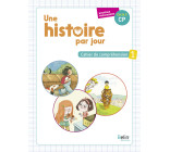 Une histoire par jour - Cahier 1