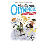 Champions de foot - Ma bande olympique T1