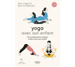 Yoga avec son enfant - 15 enchaînements simples à faire avec son enfant