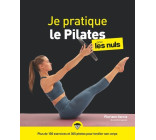 Je pratique le Pilates pour les Nuls