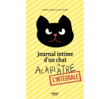 Journal intime d'un chat acariâtre - L'intégrale