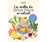 Les recettes du quatrième trimestre au naturel