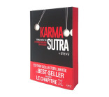 Karma Sutra édition Collector - Transforme-toi tu transformeras ton histoire