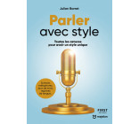 Parler avec style - Toutes les astuces pour avoir un style unique