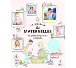 La maison des maternelles - Le Guide des parents épanouis