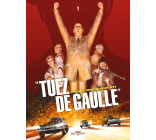 "Tuez de Gaulle !" T01