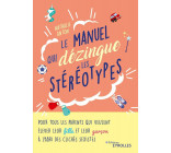 Le manuel qui dézingue les stéréotypes