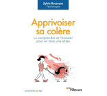 Apprivoiser sa colère