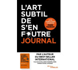 L'art subtil de s'en foutre - journal