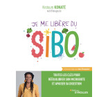 Je me libère du SIBO