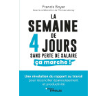 La semaine de 4 jours, sans perte de salaire, ça marche !