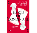 Blood of wonderland