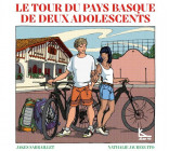 LE TOUR DU PAYS BASQUE DE DEUX ADOLESCENTS