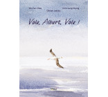 Vole, Albert, Vole !