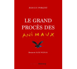 Le grand procès des animaux - Prix Lire pour agir 2022