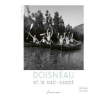 DOISNEAU ET LE SUD-OUEST