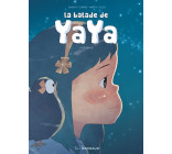 La balade de Yaya intégrale tome 1