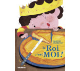 Le roi, c'est moi !