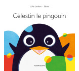 LES TOUT-CARTONS - CÉLESTIN LE PINGOUIN