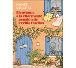 Bienvenue à la charmante pension de Cecilia Dueñas