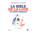 La Bible de la lose du sport français