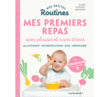 Mes petites routines enfants : Mes premiers repas