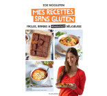 Zoé NoGluten - Mes recettes sans gluten