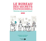 Le bureau des secrets professionnels : histoires vécues au travail. Vol. 2