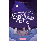 Le ranch des mustangs  - Cheval de nuit