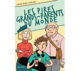 Les pires grands-parents du monde