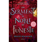 Un Serment si noble et funeste