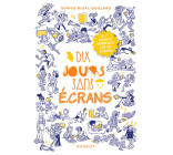 Dix jours sans écrans