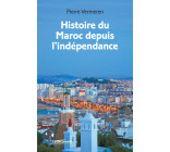 Histoire du Maroc depuis l'indépendance - 5e édition