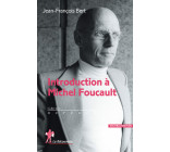 Introduction à Michel Foucault - nouvelle édition