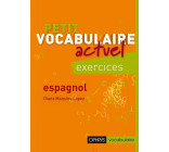 Petit vocabulaire actuel Espagnol - Exercices