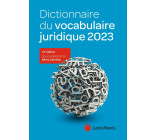 Dictionnaire du vocabulaire juridique 2023