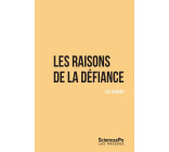 Les raisons de la défiance