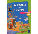 A l'école des livres CE1 Elève - Lecture et langue