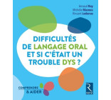 Difficultés de langage oral - Et si c'était un trouble dys ?