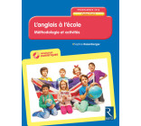 L'anglais à l'école Cycle 2 et 3 - NE + CD-Rom