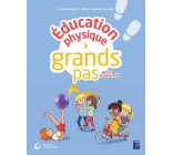 Education physique à grands pas - PS-GS + DVD