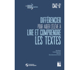 Différencier pour aider l'élève à lire et à comprendre les textes CM2-6e + téléchargement