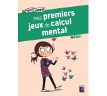 Mes premiers jeux de calcul mental 6-7 ans