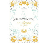 Shadowscent, tome 2