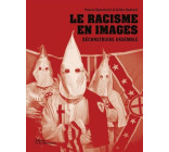 Le Racisme en images