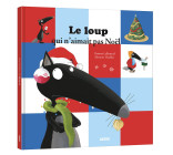 LE LOUP QUI N'AIMAIT PAS NOËL