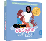 JE SIGNE AVEC BÉBÉ