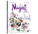 MIGALI - TOME 1 - BIENVENUE À L'ACADÉMIE ROYALE !