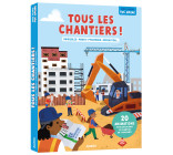 TOUS LES CHANTIERS !