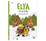 ELYA ET SA TRIBU  - TOME 1 - ELYA ET SA TRIBU